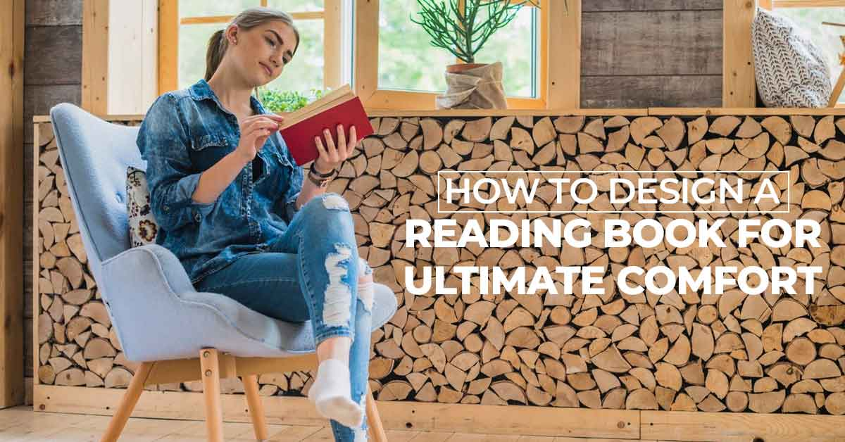 How to Design a Reading Nook for Ultimate Comfort