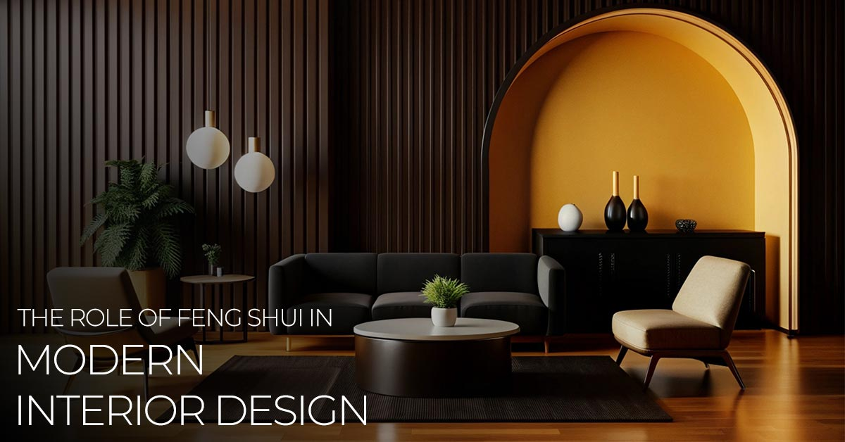 The Role Of Feng Shui In Modern Interior Design