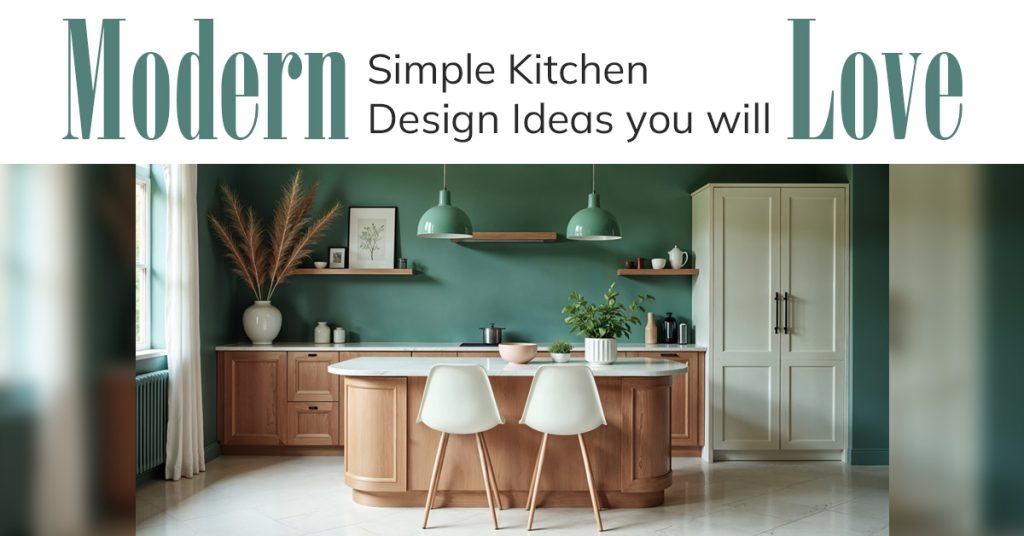 Modern Simple Kitchen Design Ideas You Will Love